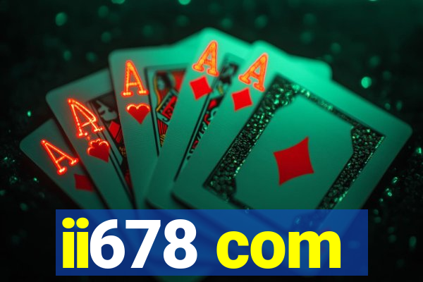 ii678 com